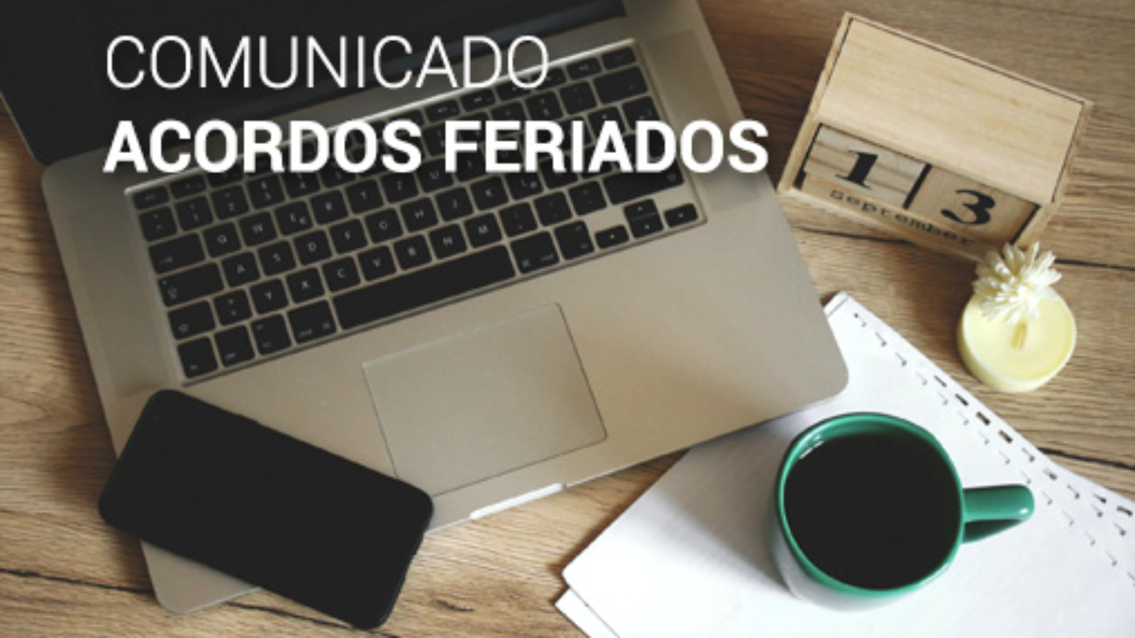 COMUNICADO ACORDOS FERIADOS