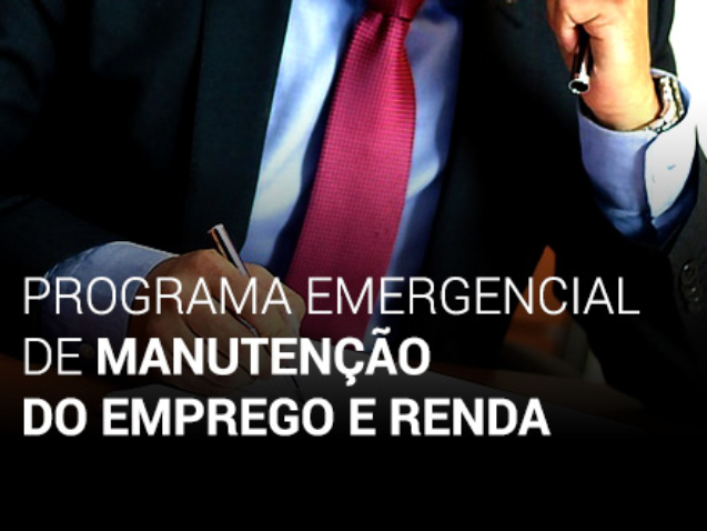 PROGRAMA EMERGENCIAL DE MANUTENÇÃO DO EMPREGO E RENDA