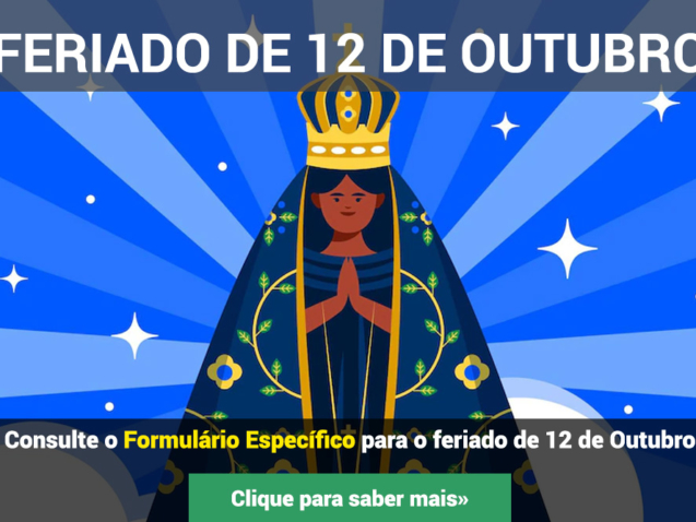 feriado do dia 12/10/2023 ( Nossa Senhora Aparecida)