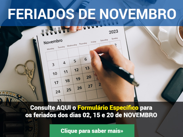 Feriados de 02, 15 e 20 de Novembro (Formulário)